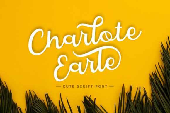 Charlote Earle: A Handwritten Font That Builds Brand Recognition