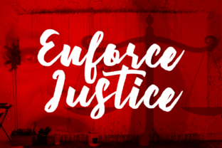 Enforce Justice Font Review: A Campaign Designer’s Take on Textured Brush Typography
