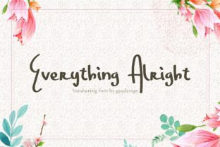 Everything Alright: A Handwritten Font for Calm Editorial Design